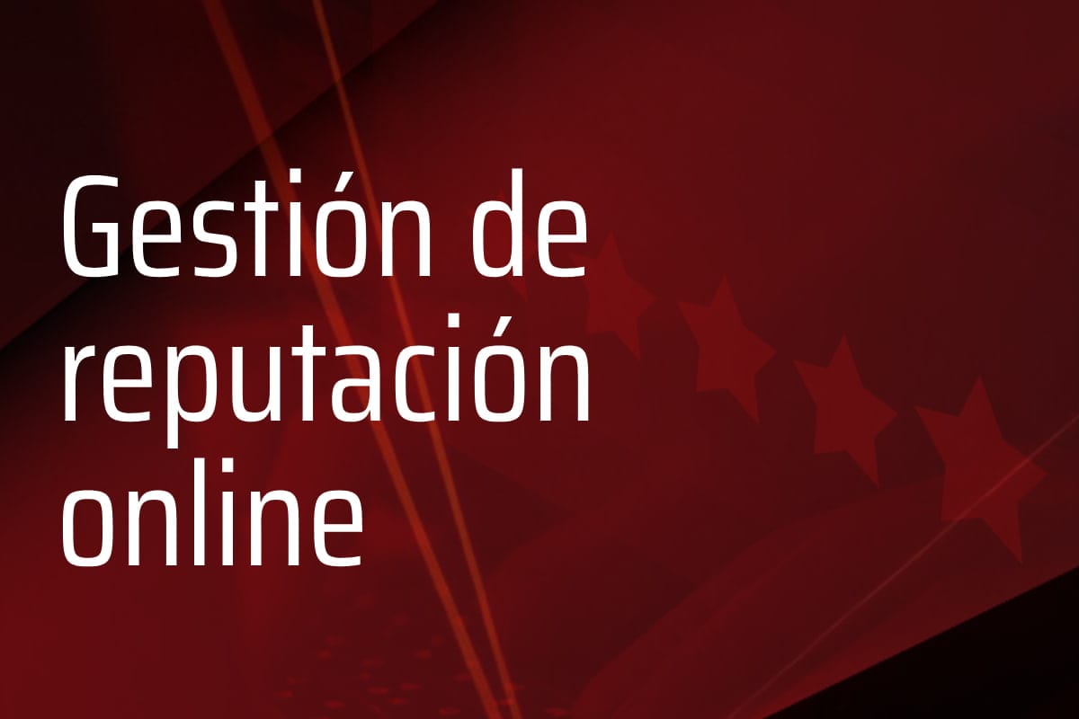 como gestionar reputacion online