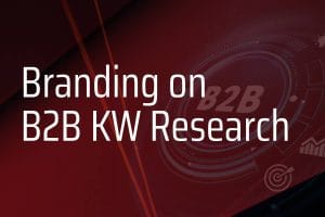 branding kw research b2b