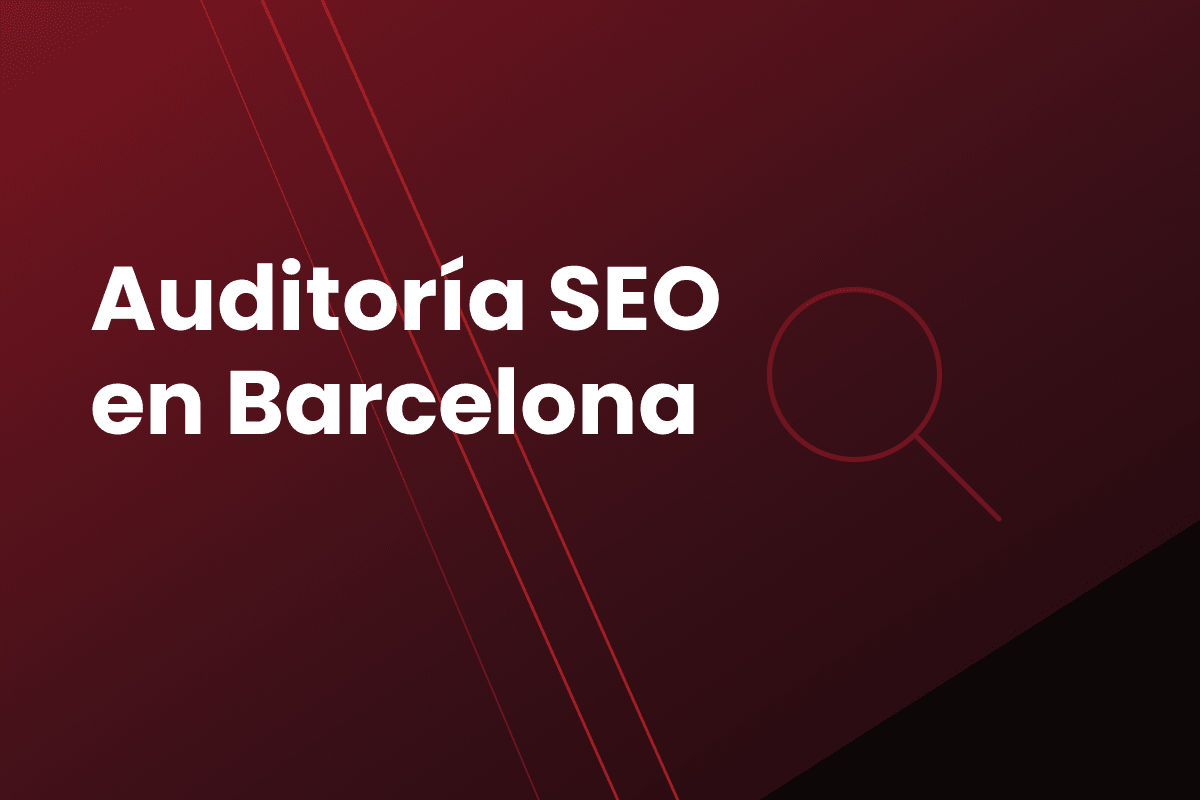 Cabecera del servicio de auditoría SEO en Barcelona