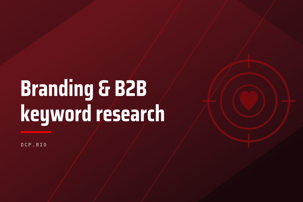 Branding and B2B keyword research — article header from dcp.bio