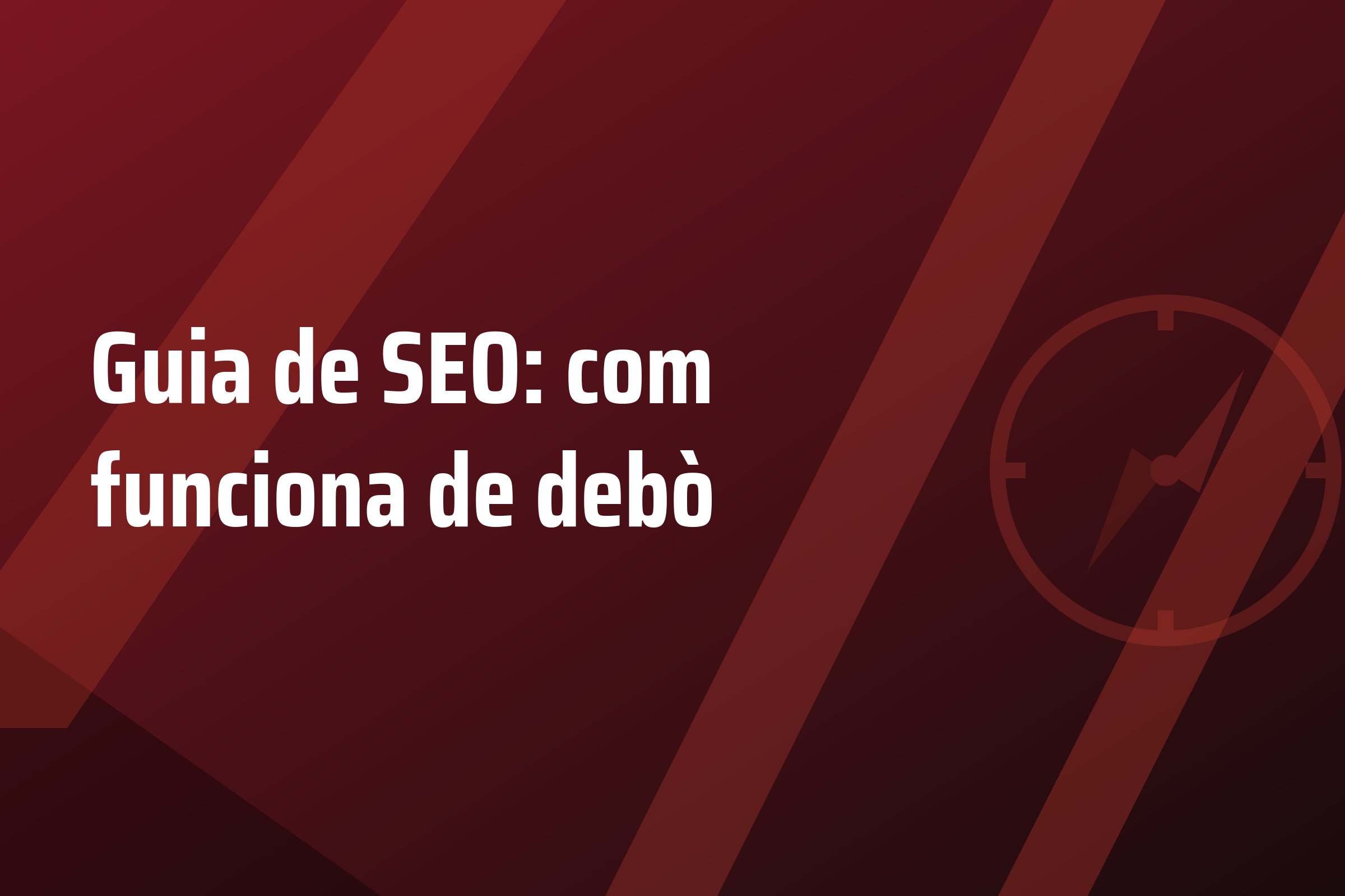 Guia de SEO: com funciona de debò