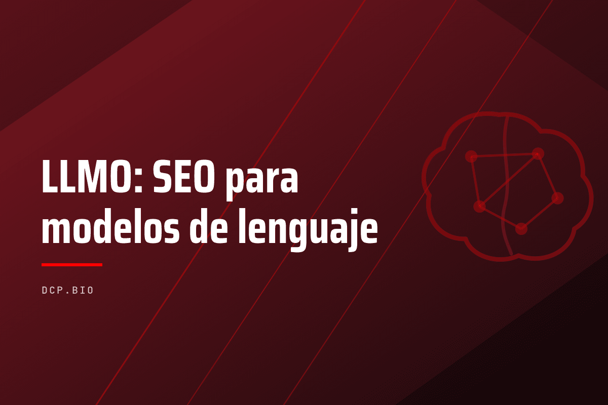 LLMO: SEO para modelos de lenguaje — cabecera de la guía de dcp.bio