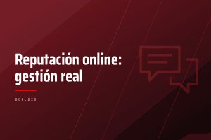 Reputación online: gestión real — cabecera del artículo de dcp.bio