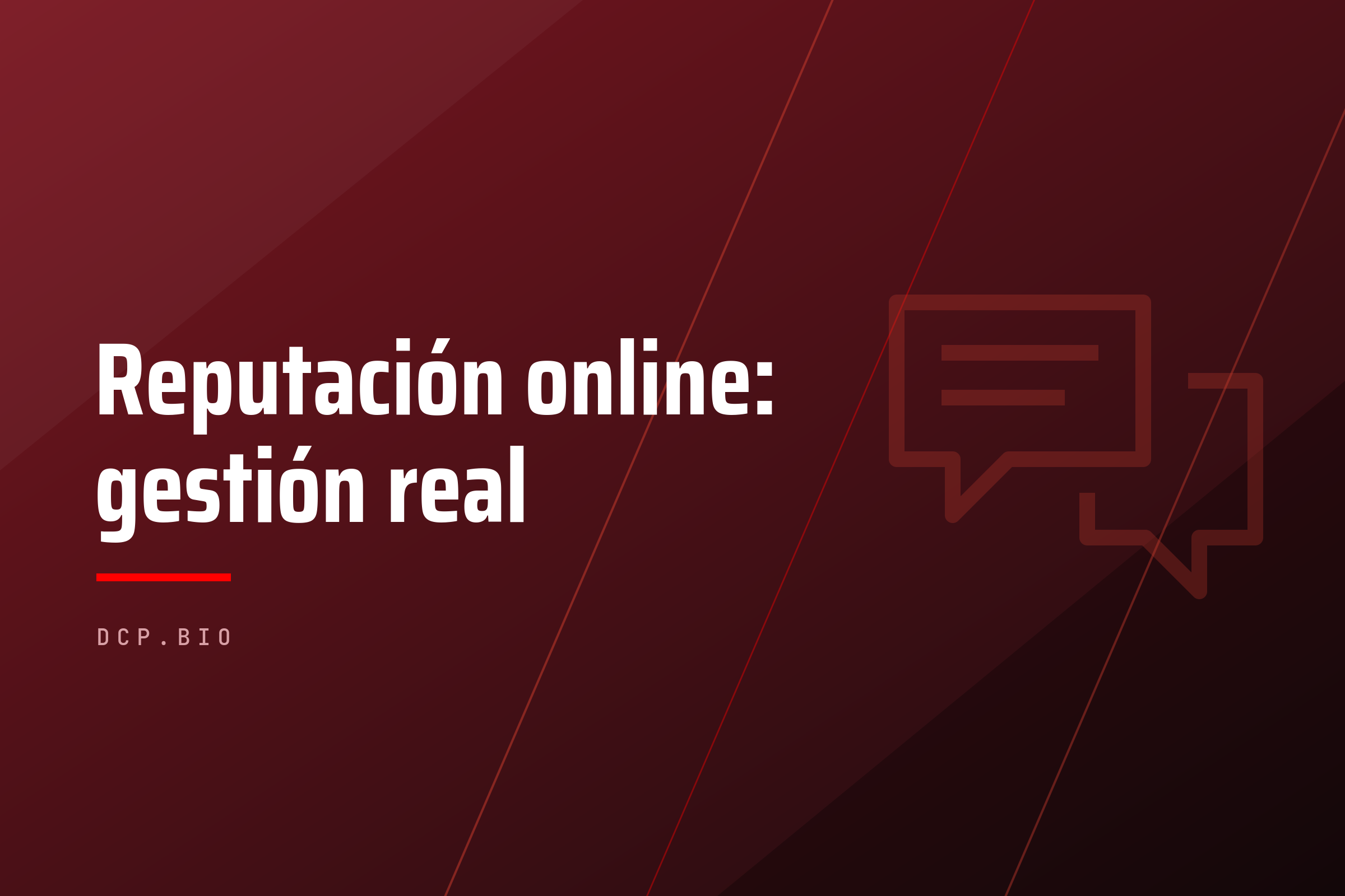 Reputación online: gestión real — cabecera del artículo de dcp.bio