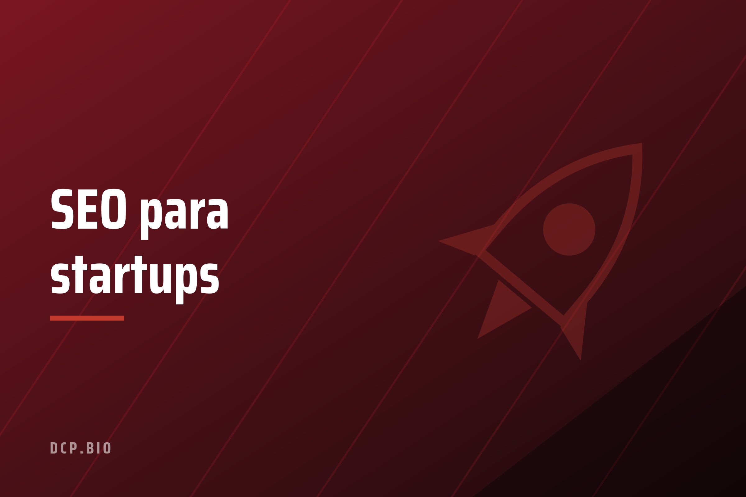 Cabecera del artículo SEO para startups, con icono de cohete sobre fondo granate
