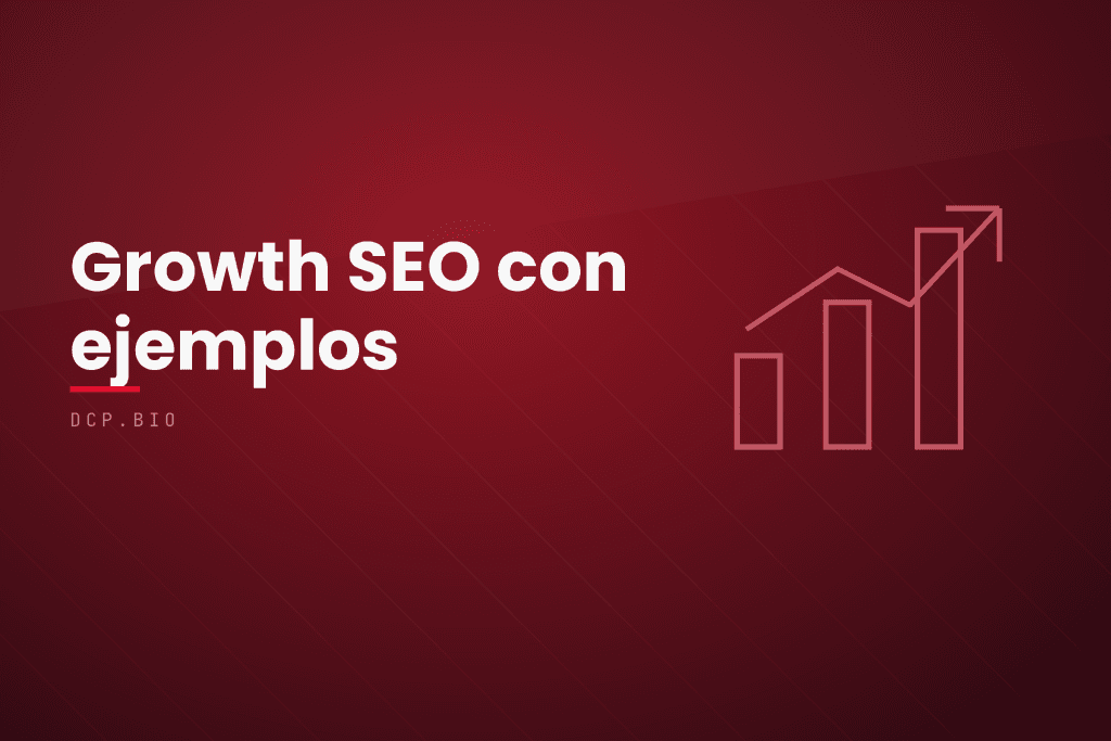 Growth SEO con ejemplos