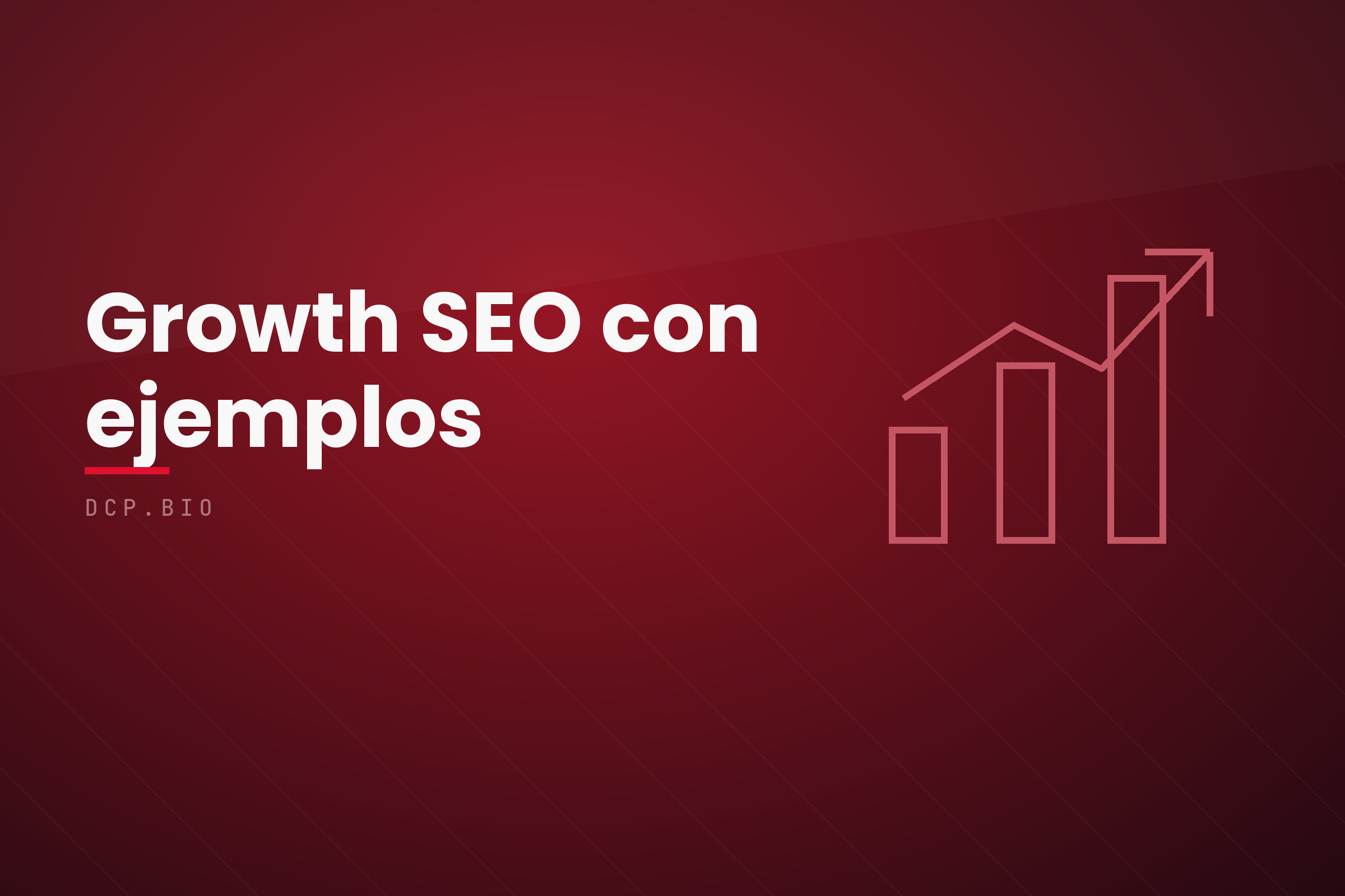 Growth SEO con ejemplos