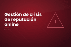 Gestión de crisis de reputación online