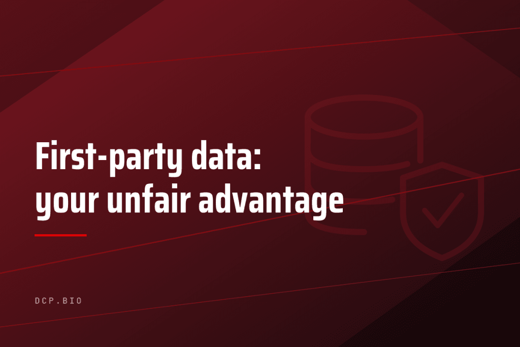 First-party data: your unfair advantage — article header