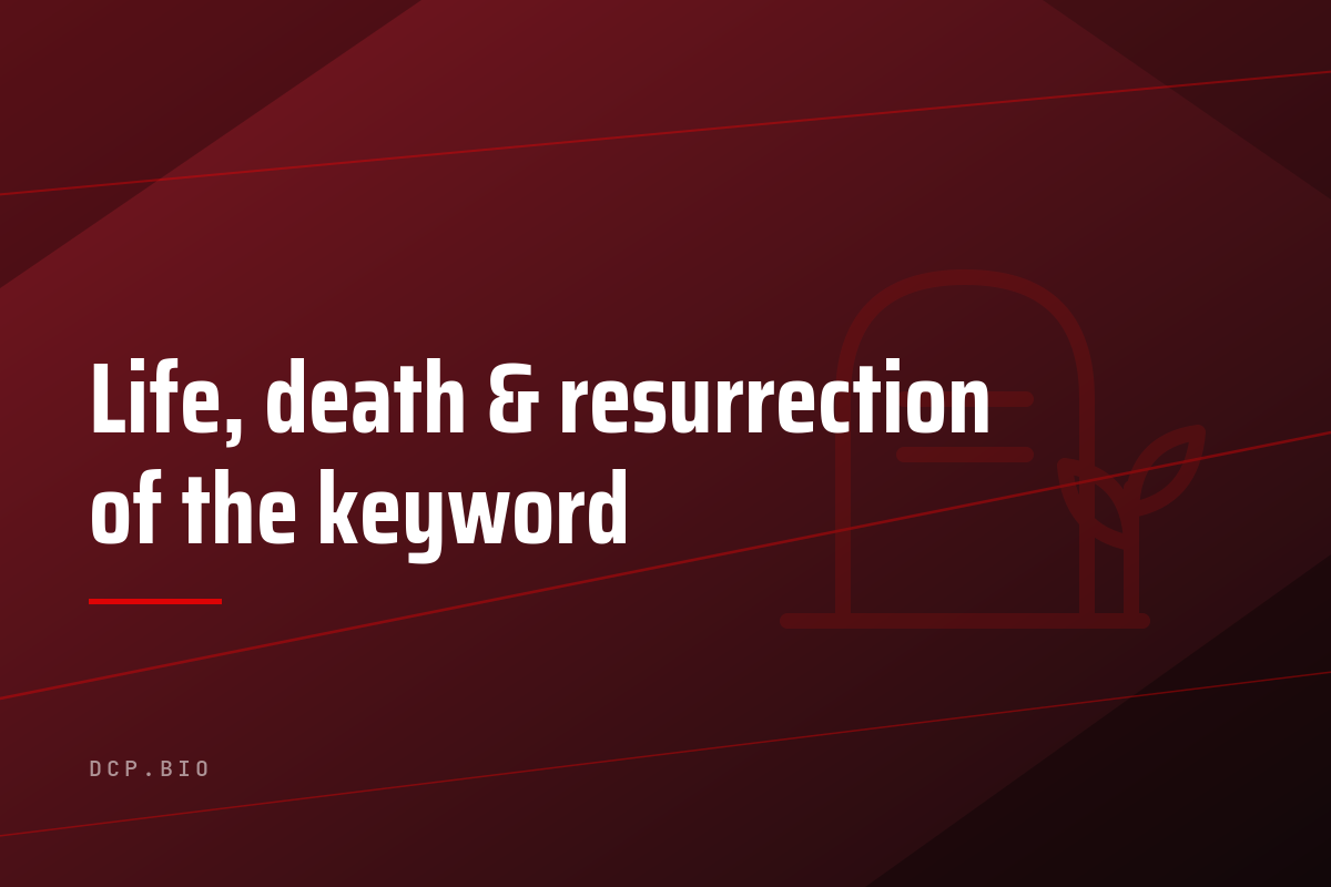 Life, death and resurrection of the keyword — article header