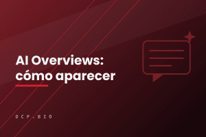 AI Overviews: cómo aparecer en los resúmenes de IA de Google