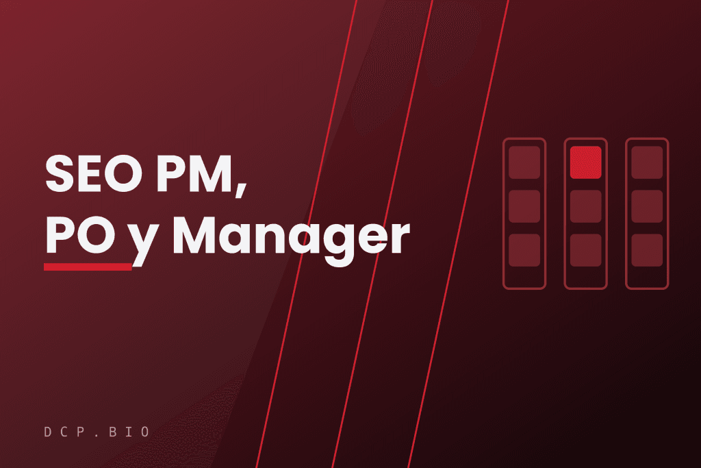SEO Product Manager, Product Owner y SEO Manager: comparativa de roles de SEO en un tablero de roadmap