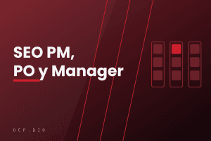 SEO Product Manager, Product Owner y SEO Manager: comparativa de roles de SEO en un tablero de roadmap